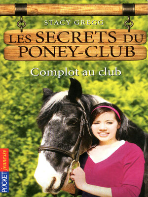 cover image of Les secrets du Poney Club tome 7